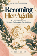 Becoming Her Again